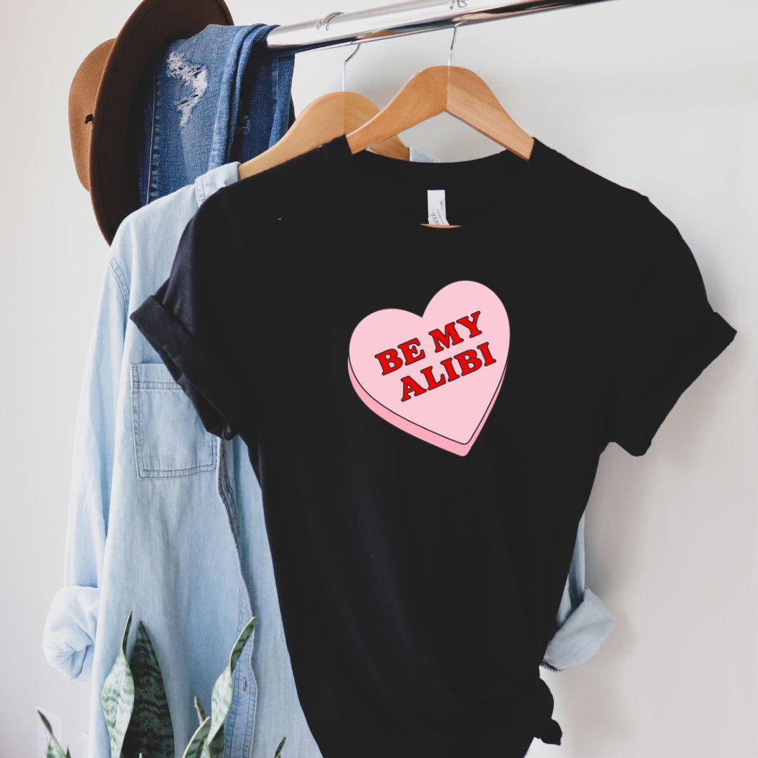 Be My Alibi Candy Heart Tshirt, Soft Cotton Unisex Crewneck T-Shirt