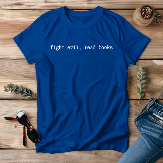 Fight Evil Read Books, Premium Unisex Crewneck T-shirt