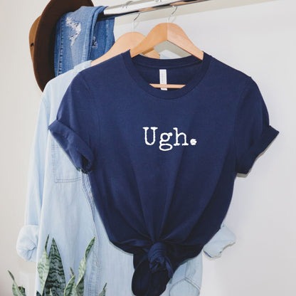 Ugh, Premium Unisex Crewneck T-shirt