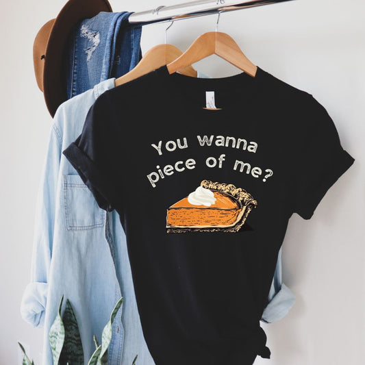 You Wanna Piece of Me? Soft Cotton Unisex Crewneck T-Shirt